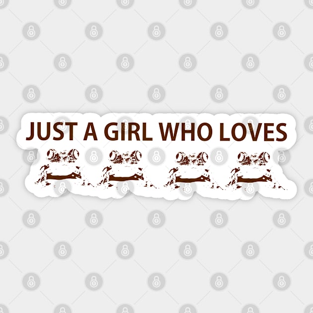 Just a girl who loves frogs Sticker by Toozidi T Shirts